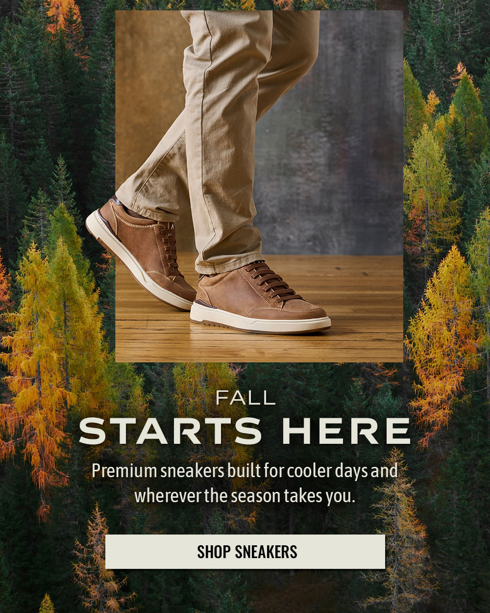 Fall Starts Here. Premium sneakers built for cooler days and wherever the season takes you. Shop Sneakers. A man wearing the Jenson sneaker in Terra Brown.