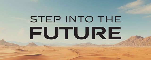 Step Into the Future.