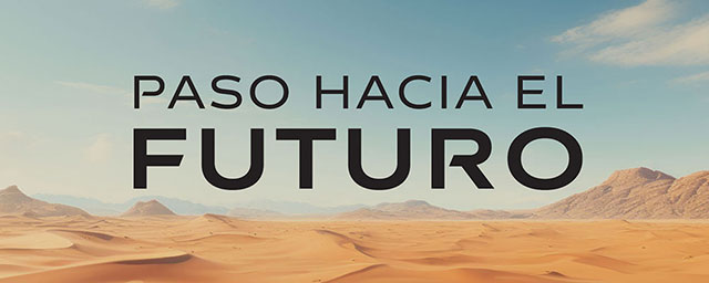 Paso hacia el futuro.