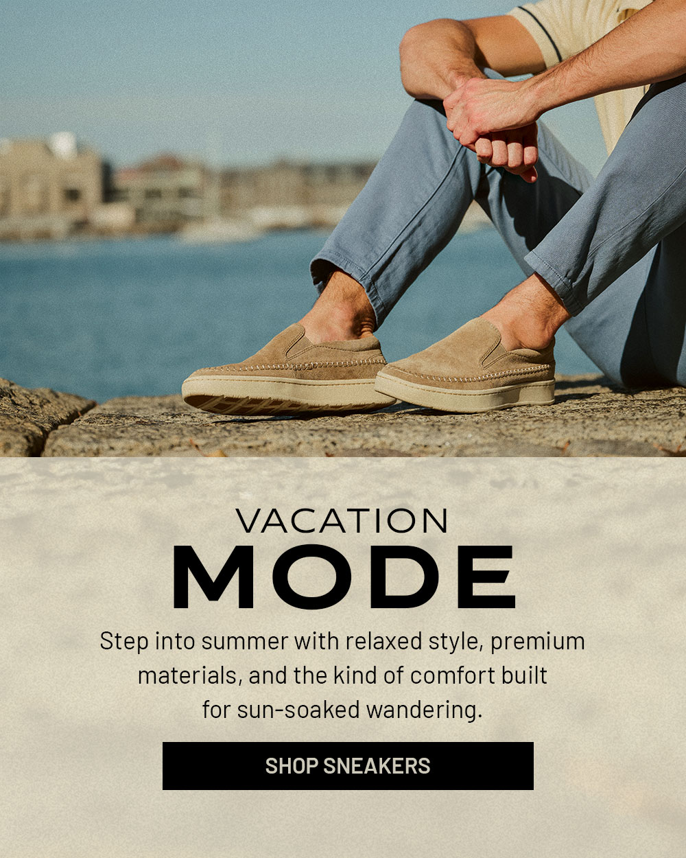  Vacation mode. Step into summer with relaxed style, premium  materials, and the kind of comfort built  for sun-soaked wandering. Shop sneakers. Ventura slip-on shoe in tan suede (Light Grey).